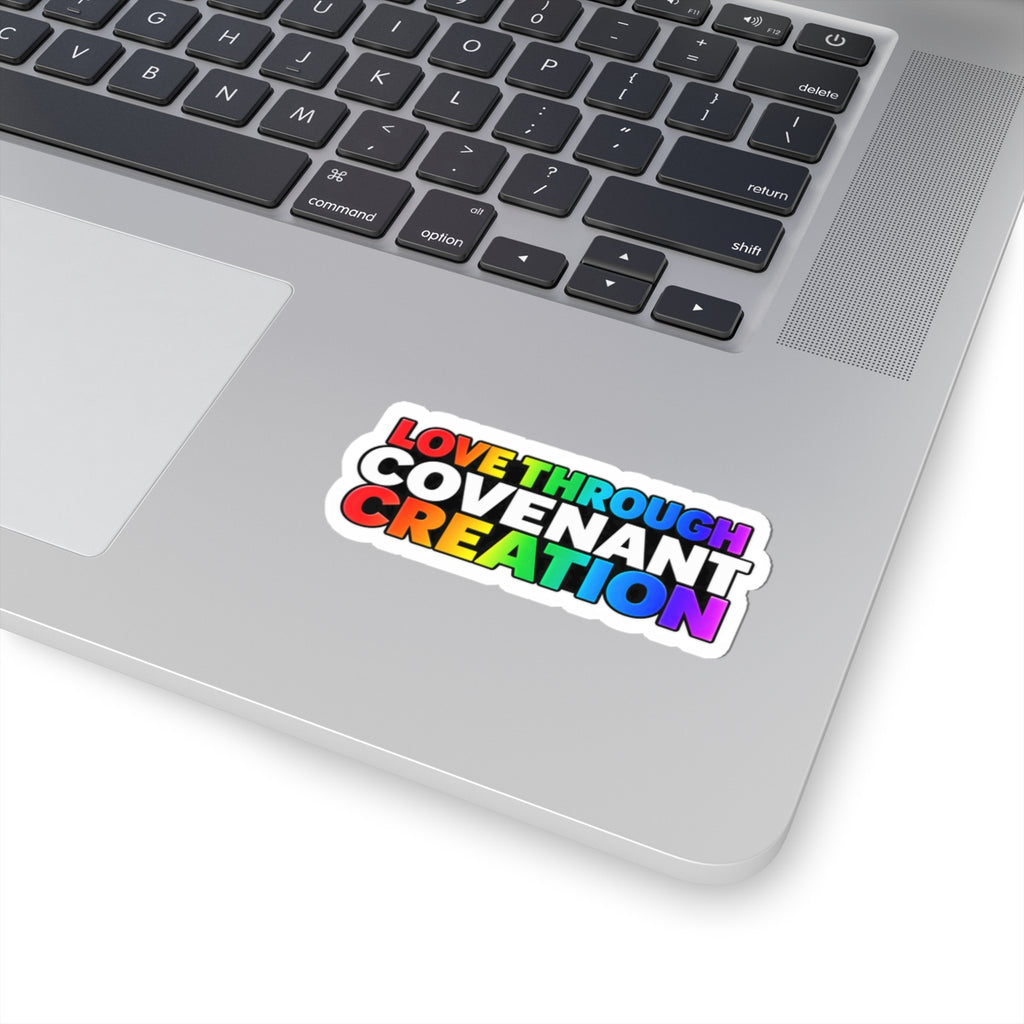Love Through Covenant Creation — Rainbow Kiss-Cut Sticker