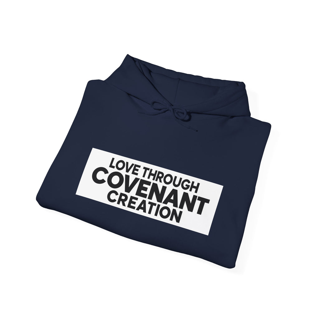 Hoodie — "Love Through Covenant Creation" Minimalist Faith Sweatshirt