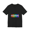 T-Shirt — "Love Through Covenant Creation" Rainbow Faith Tee