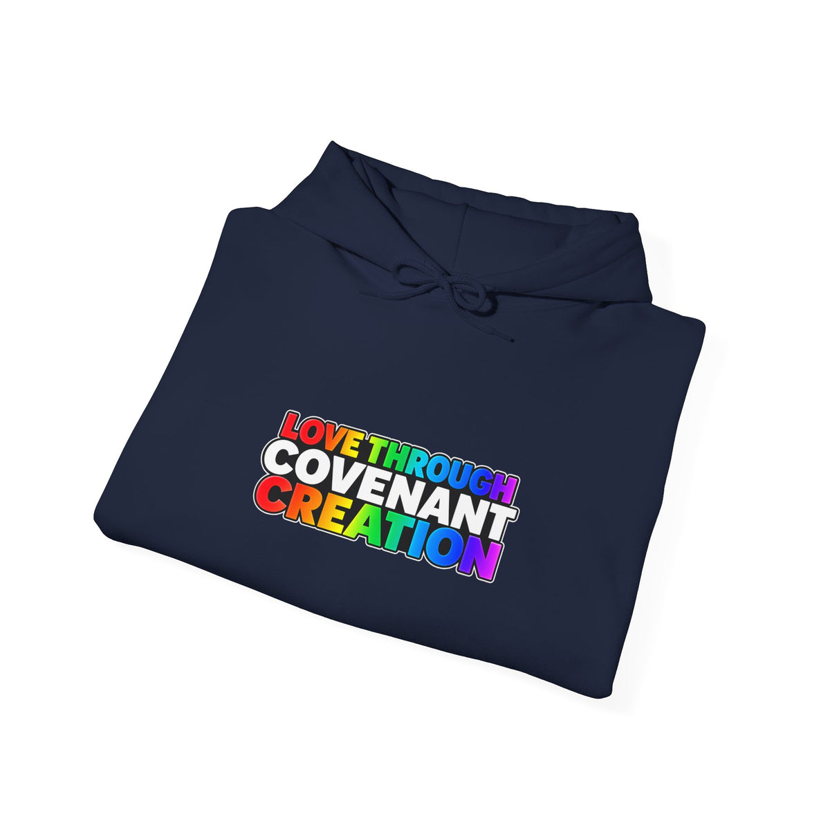 Covenant Creation Rainbow Text Hoodie — Inspirational Faith Graphic Sweatshirt