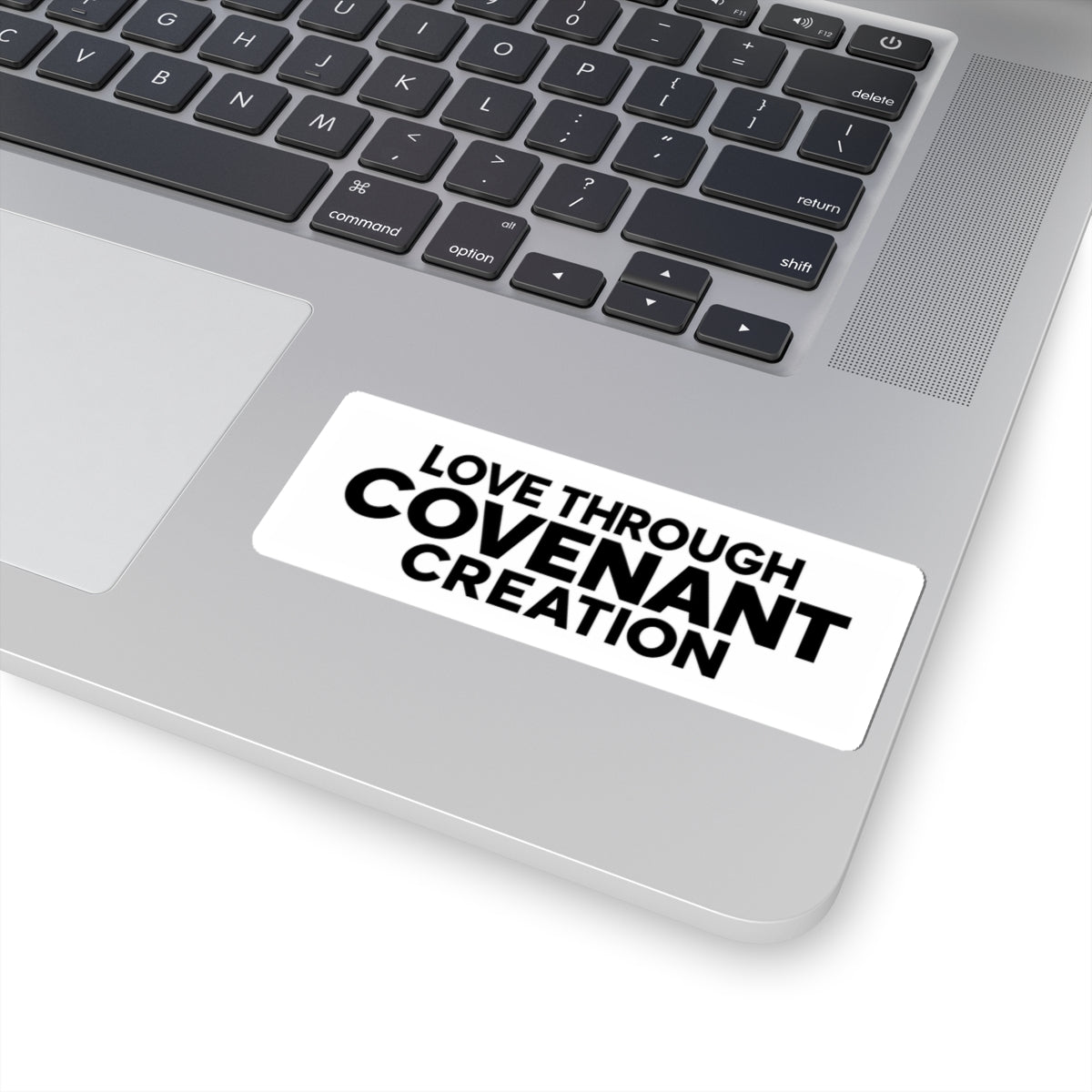 Love Through Covenant Creation Sticker — Black Typography Kiss-Cut Sticker