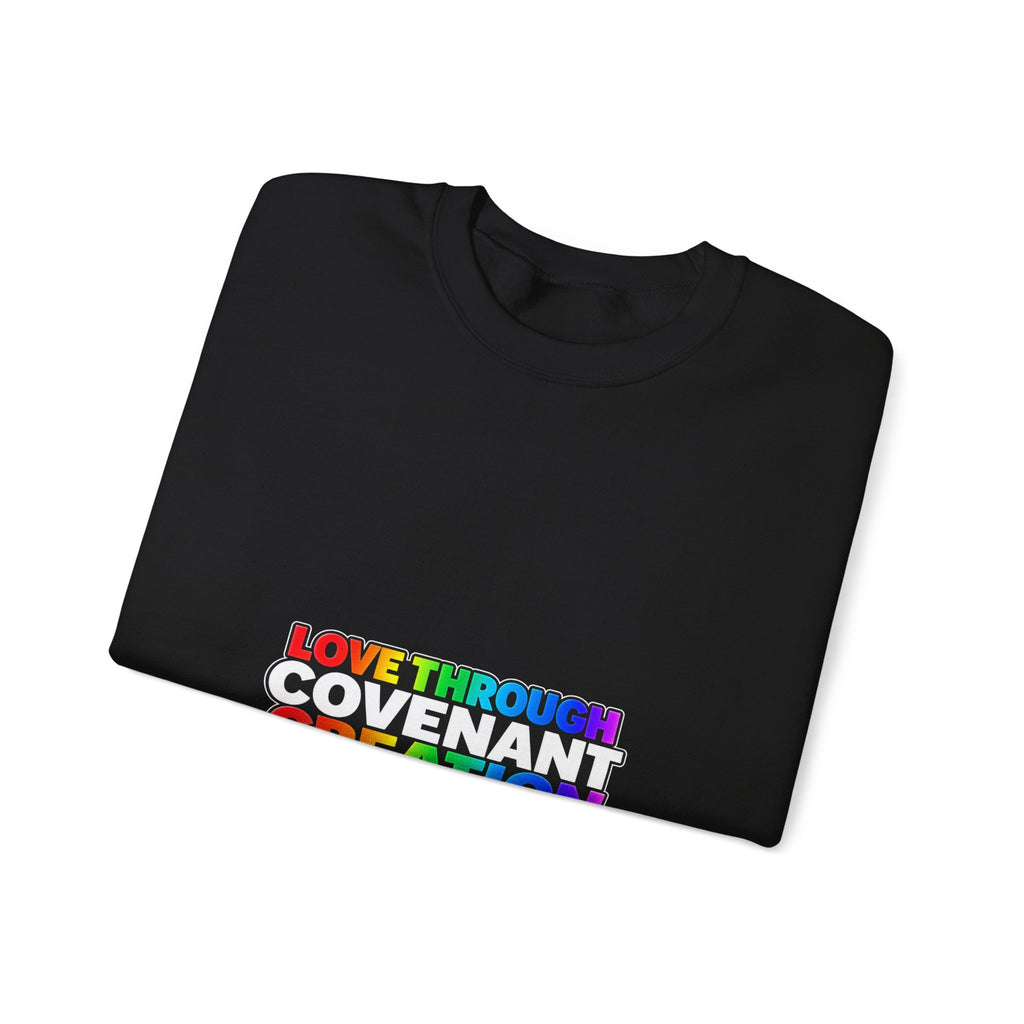 Covenant Creation Rainbow Crewneck Sweatshirt — "Love Through Covenant Creation"