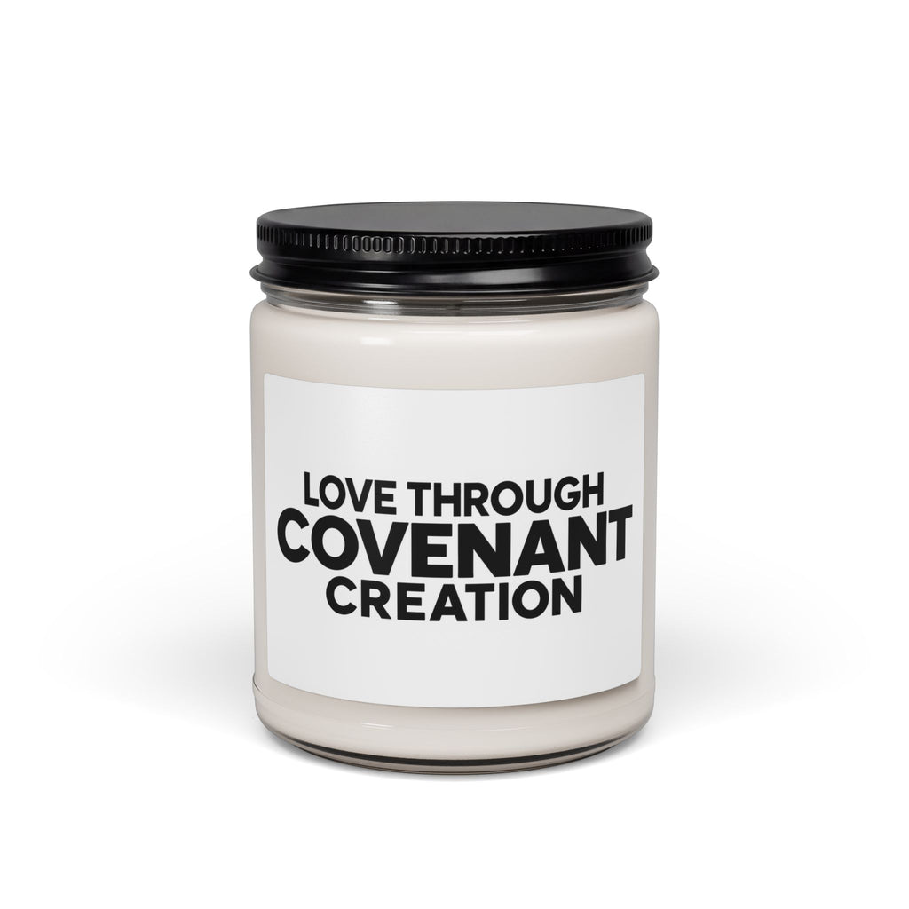 Love Through Covenant Creation Soy Candle — 9oz Scented Jar (Inspirational Message)