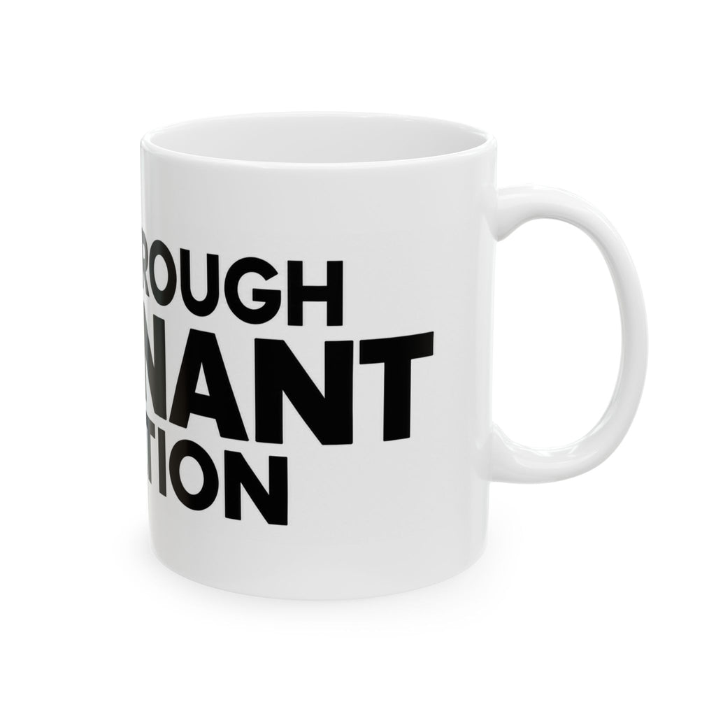 Inspirational Quote Mug — "Love Through Covenant Creation" Ceramic Coffee Cup (11oz & 15oz)