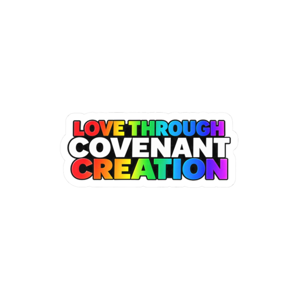 Love Through Covenant Creation — Rainbow Kiss-Cut Sticker