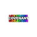 Love Through Covenant Creation — Rainbow Kiss-Cut Sticker