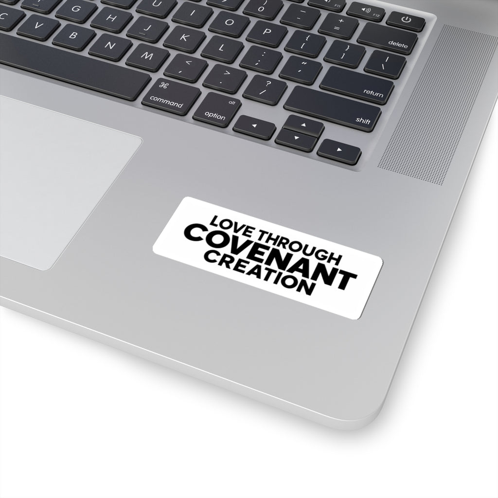 Love Through Covenant Creation Sticker — Black Typography Kiss-Cut Sticker